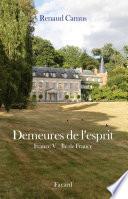 Demeures de l'esprit X France V Ile de France