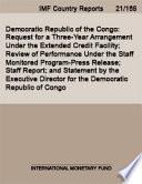 Democratic Republic of the Congo: Request for a Three-Year Arrangement Under the Extended Credit Facility; Review of Performance Under the Staff Monitored Program-Press Release; Staff Report; and Statement by the Executive Director for the Democratic Republic of Congo