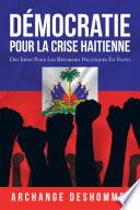 Démocratie Pour La Crise Haitienne