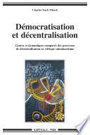 Démocratisation et décentralisation