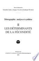 Démographie: Les déterminants de la fécondité