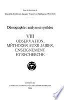 Démographie: Observation méthodes auxiliaires enseignement et recherche
