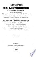 Démonstration de l'innocence de Louis Bonafous frère Léotade ... condamné, pour viol et assassinat sur la personne de Cécile Combettes, aux travaux forcés à perpétuité ... faisant suite à la Relation et l'abrégé historique de la procédure et des débats aux fins d'une demande en réhabilitation de sa mémoire, etc. [With plans.]