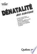 Dénatalité, des solutions