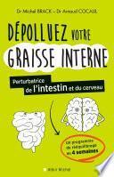 Dépolluez votre graisse interne