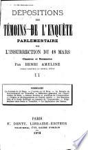 Dépositions des témoins de l'enquête parlementaire sur l'insurrection du 18 mars, classées et résumées