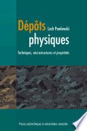 Dépôts physiques