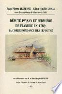 Député-paysan et fermière de Flandre en 1789. La correspondance des Lepoutre