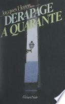 Dérapage à quarante