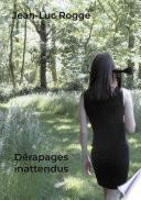 Dérapages inattendus