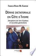 Dérive dictatoriale en Côte d'Ivoire