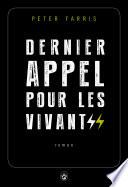 Dernier appel pour les vivants