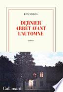 Dernier arrêt avant l'automne