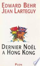 Dernier Noël à Hong Kong