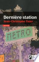 Dernière station
