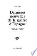 Dernières nouvelles de la guerre d'Espagne