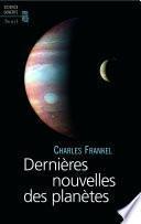 Dernières Nouvelles des planètes