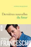 Dernières nouvelles du futur