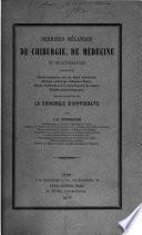 Derniers mélanges de chirurgie, de médecine et de littérature