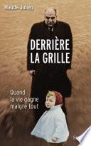 Derrière la grille