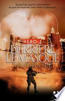 Derrière le masque