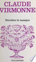 Derrière le masque