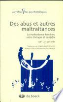 Des abus et autres maltraitances