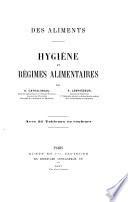 Des aliments; hygiène et régimes alimentaires