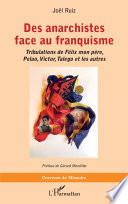 Des anarchistes face au franquisme