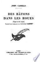 Des batons dans les roues
