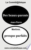 Des Beaux-Parents Presque Parfaits
