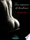 Des camions de tendresse
