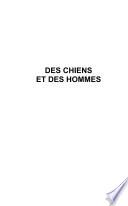 Des chiens et des hommes