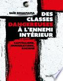 Des classes dangereuses à l'ennemi intérieur