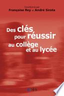 Des clés pour réussir au collège et au lycée