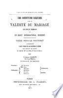 Des conditions requises pour la validité du mariage en droit romain et en droit international moderne