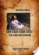 DES CRIS VERS DIEU