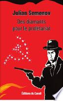 Des diamants pour le prolétariat