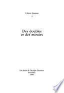 Des doubles et des miroirs