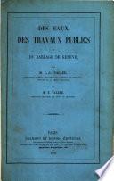 Des eaux des travaux publies et du barrage de Genève