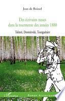 Des écrivains russes dans la tourmente des années 1880