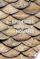Des épidémies, des animaux et des hommes