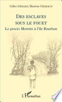 Des esclaves sous le fouet