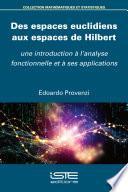 Des espaces euclidiens aux espaces de Hilbert