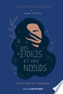Des étoiles et des noeuds - Journal intime d'un ange gardien