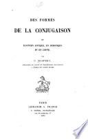 Des formes de la conjugaison en égyptien antique, en démotique et en copte
