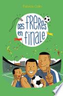 Des frères en finale