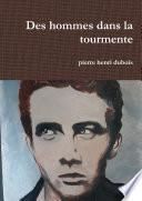 Des hommes dans la tourmente