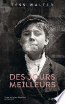 Des jours meilleurs