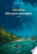Des jours sauvages